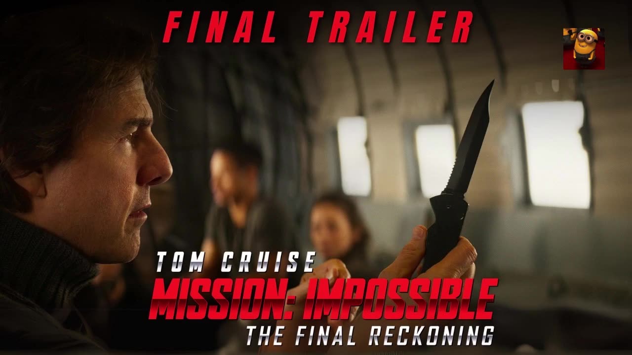 MISSION IMPOSSIBLE_ THE FINAL RECKONING Trailer (2025) Hayley Atwell, Tom Cruise,