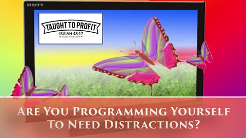 Are You Programming Yourself To Need Distractions From Life And Work？ Work And Life Are Too Boring？