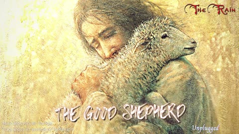 The Good Shepherd - Unplugged