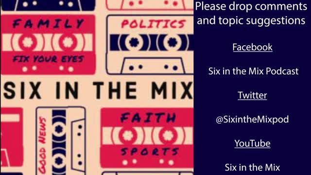 Six In The Mix Episode 55