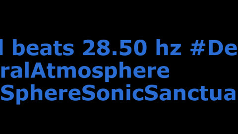 binaural_beats_28.50hz_AudioSphereMindBalance AudioSphereMentalClarity BinauralWellness