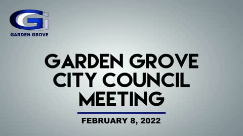 Garden Grove Council Meeting 2_8_22 Super Bowl