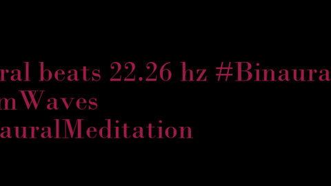 binaural_beats_22.26hz_AudioSphereHealingTones BinauralHealth RelaxedState