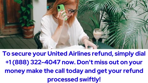 How to Get Refunds from United Airlines | Step-by-Step Guide +1 (888) 322-4047