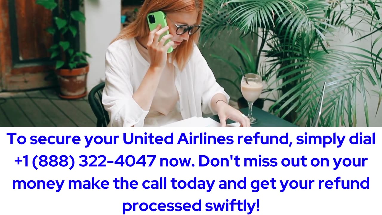 How to Get Refunds from United Airlines | Step-by-Step Guide +1 (888) 322-4047