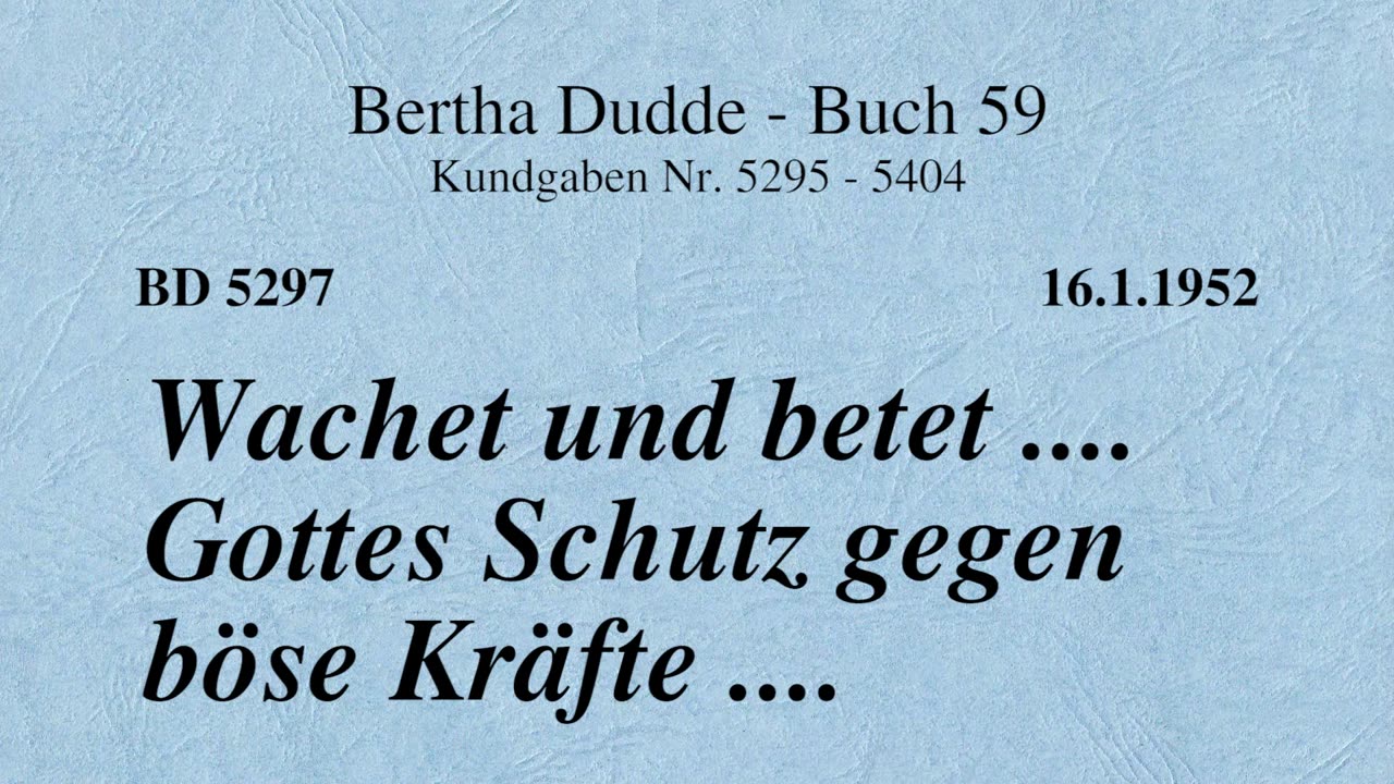 BD 5297 - WACHET UND BETET .... GOTTES SCHUTZ GEGEN BÖSE KRÄFTE ....