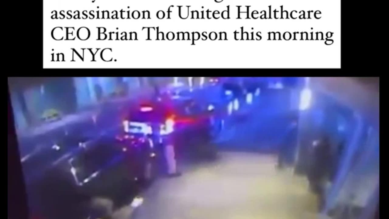 Footage Shows Assassination OF United Healthcare CEO Brian Thompson