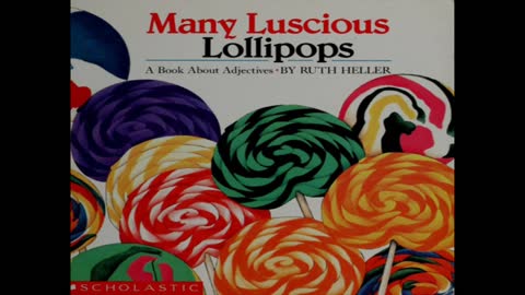 Many Luscious Lollipops {A Book About Adjectives}