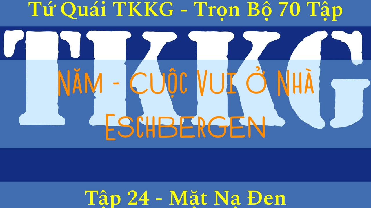 Tứ Quái TKKG ♦ Trọn Bộ 70 Tập ♦ Tập 24 - Mặt Nạ Đen ♦ Sách Nói ♦ Minh Nguyệt Đọc