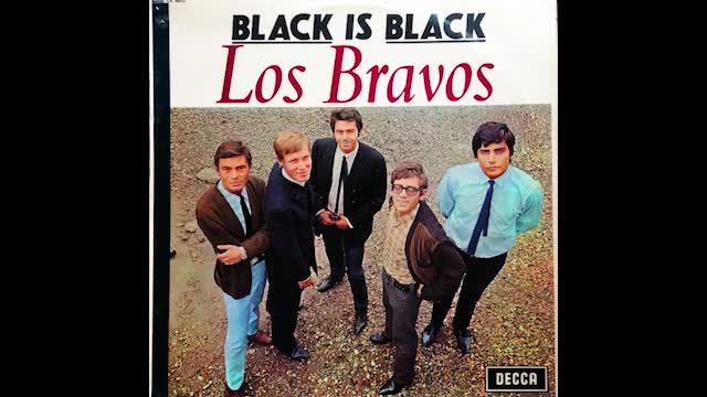 "BLACK IS BLACK" FROM LOS BRAVOS