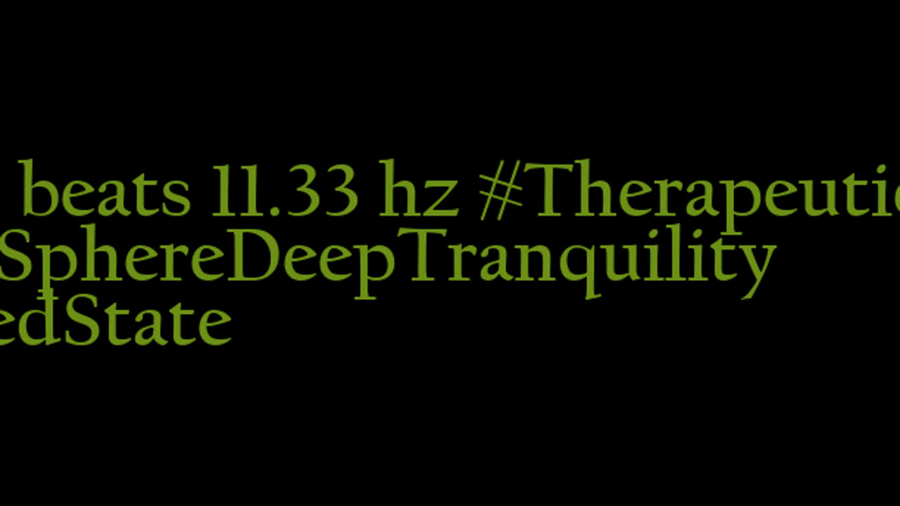 binaural_beats_11.33hz_BinauralSleepRhythms BinauralBrainwaveBalance UnwindMusic