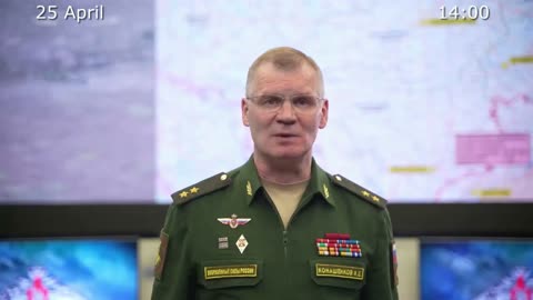 Russian Defence Ministry report on the progress of the special military operation (25 April 2023)