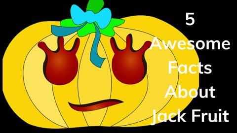 5 Awesome Facts About Jack Fruit!