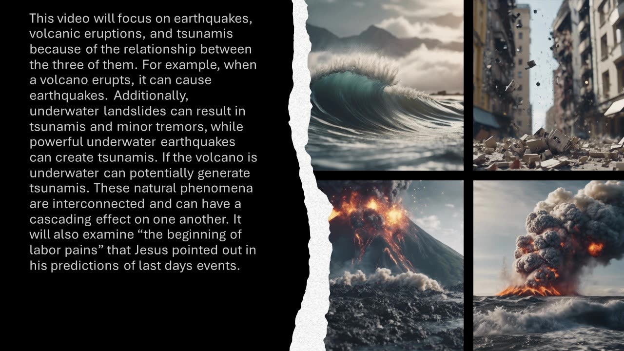 Earthquakes, volcanoes, tsunamis are increasing.