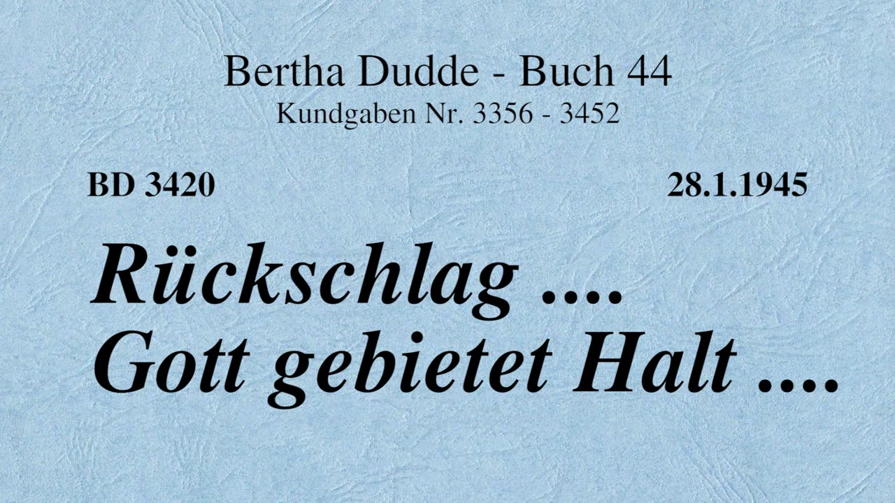 BD 3420 - RÜCKSCHLAG .... GOTT GEBIETET HALT ....