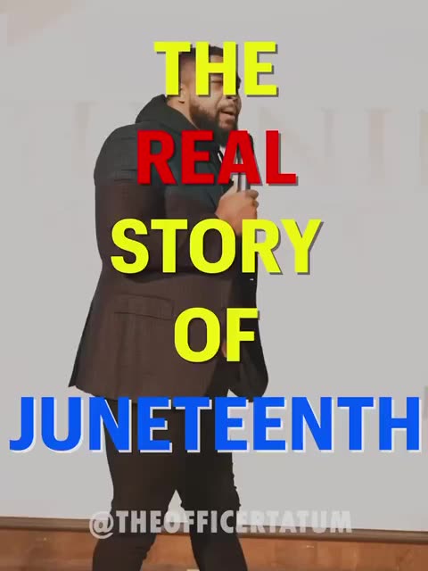 The real story of Juneteenth