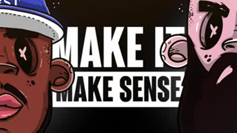 Make It Make Sense