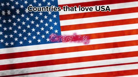 Countries that love USA ????