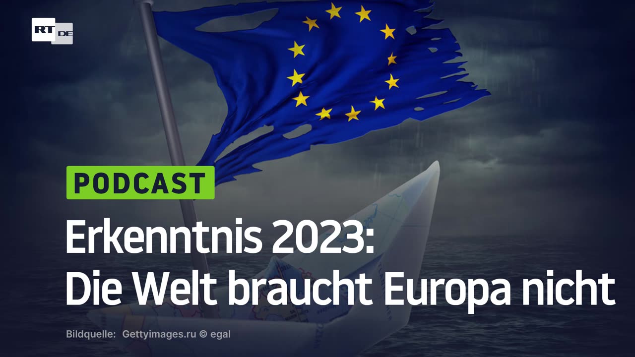 Erkenntnis 2023: Die Welt braucht Europa nicht