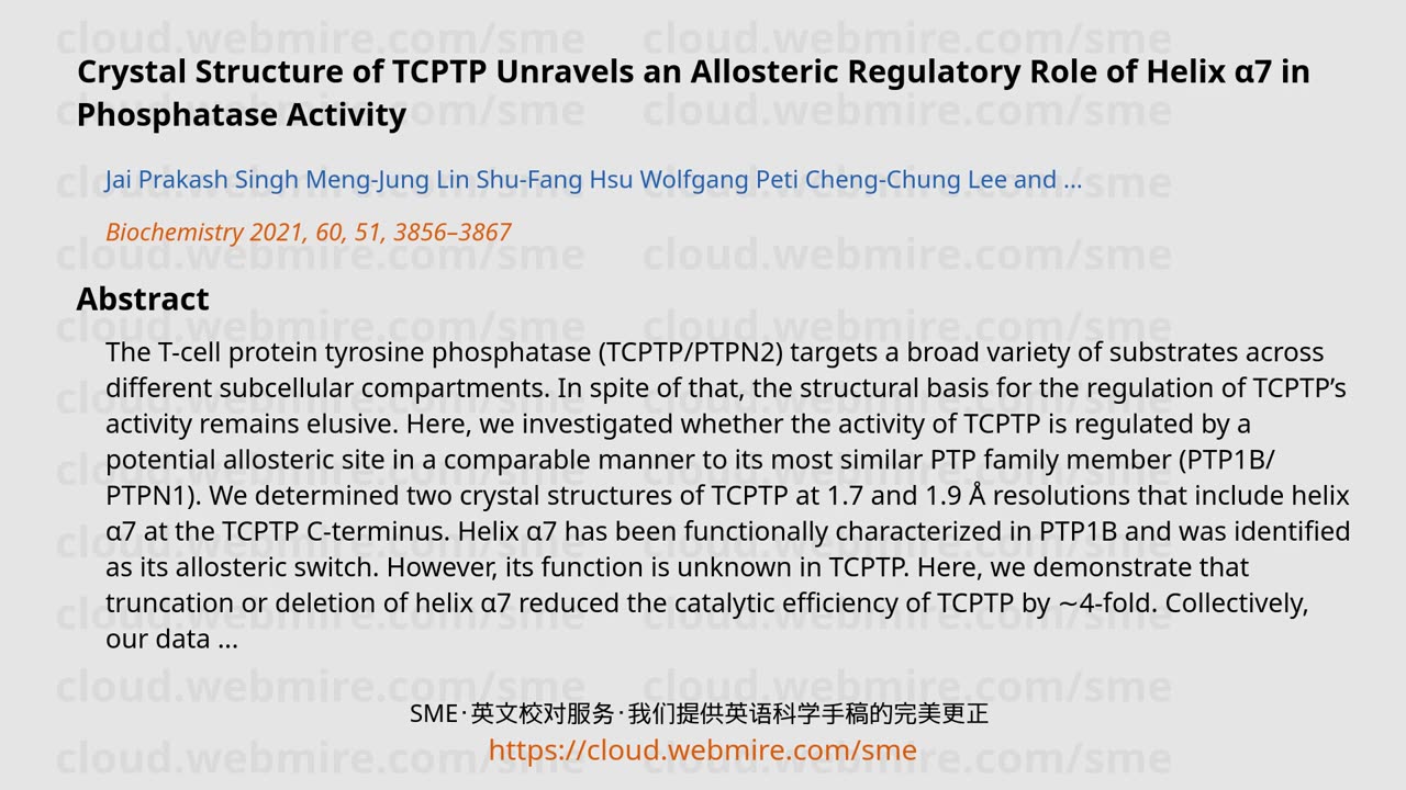 ScioBio ･ Crystal Structure of TCPTP Unravels an Allosteric Regulatory Role of Helix α7 in Phosphata