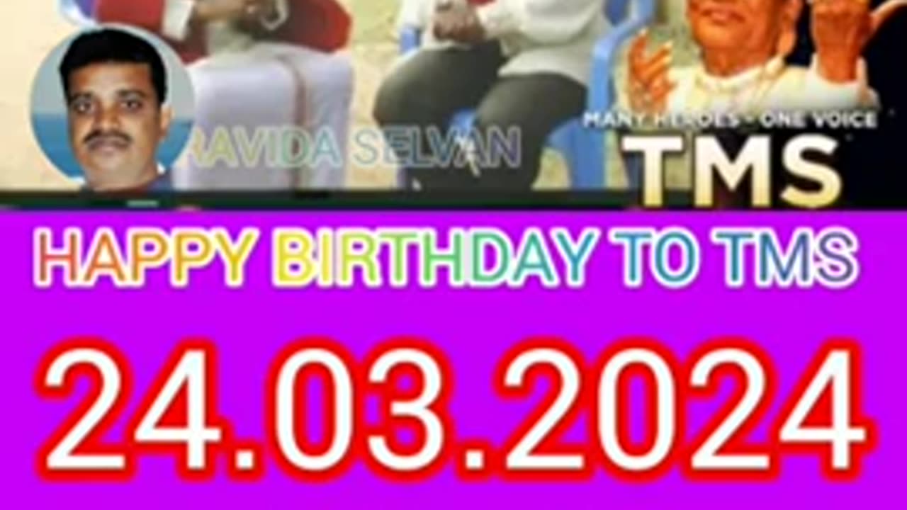 HAPPY BIRTHDAY TO TMS LEGEND SINGAPORE TMS FANS M.THIRAVIDA SELVAN SINGAPORE SONG 10