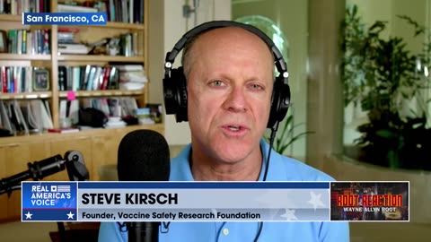 Steve Kirsch: Donald Trump & his administration will address vaccine safety