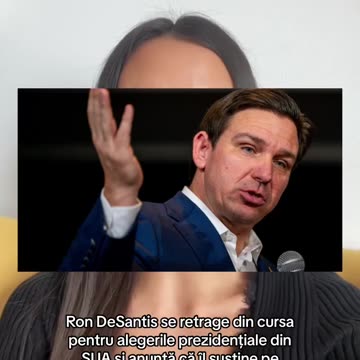 Ron DeSantis se retrage din cursa pentru alegerile prezidențiale din SUA și anunță că