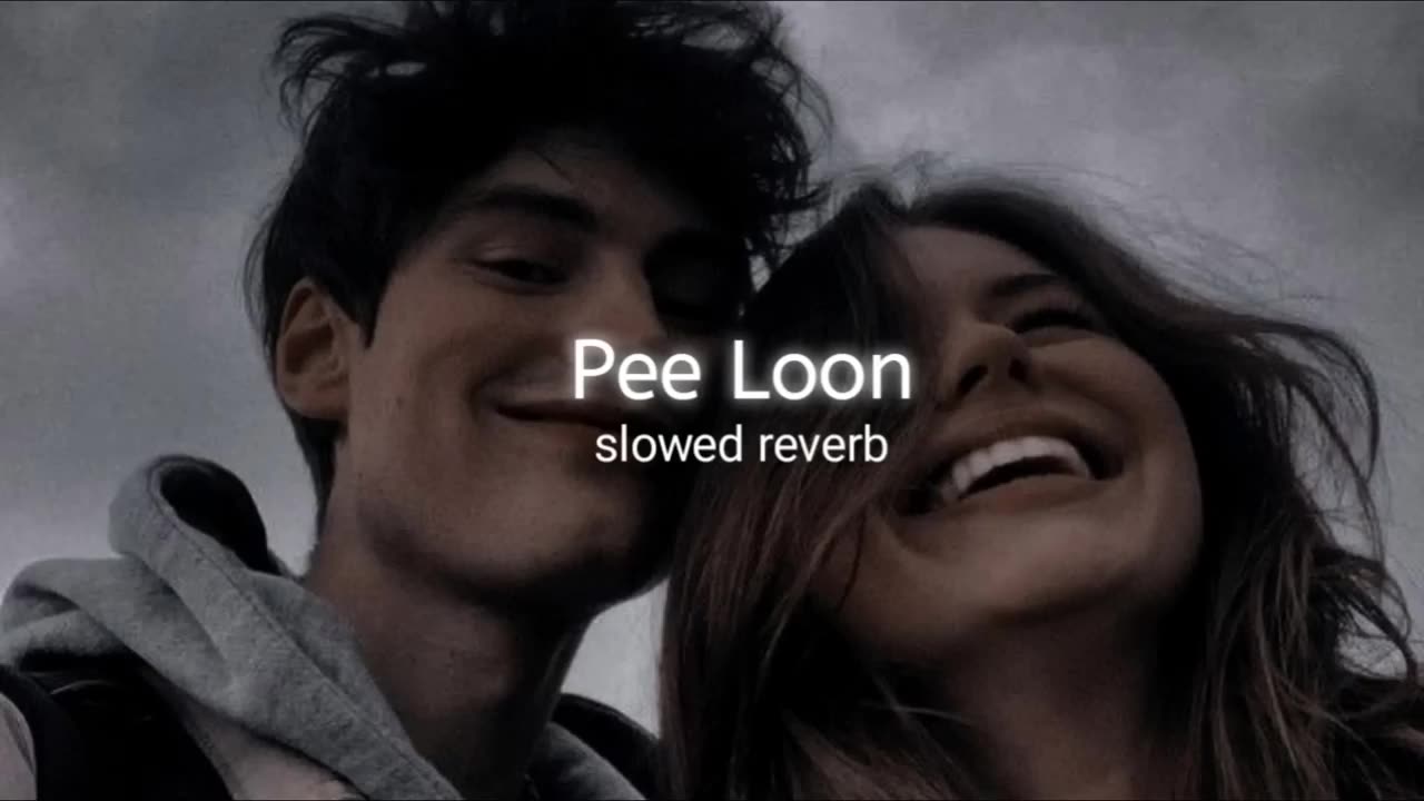 Pee loon || ( slow + Reverbed ) ||