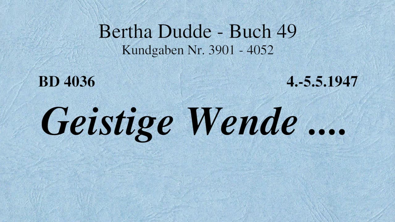 BD 4036 - GEISTIGE WENDE ....