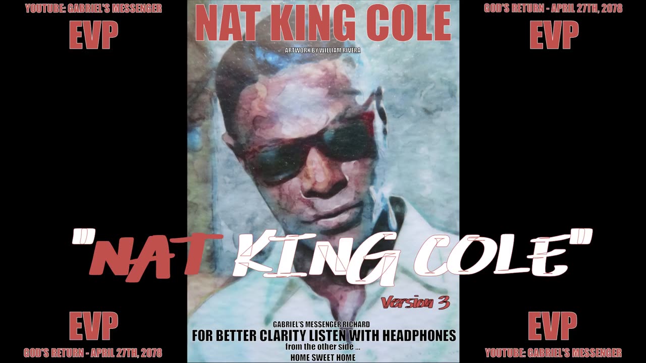 EVP Nat King Cole Saying His Name From The Other Side Of The Veil Afterlife Spirit Communication