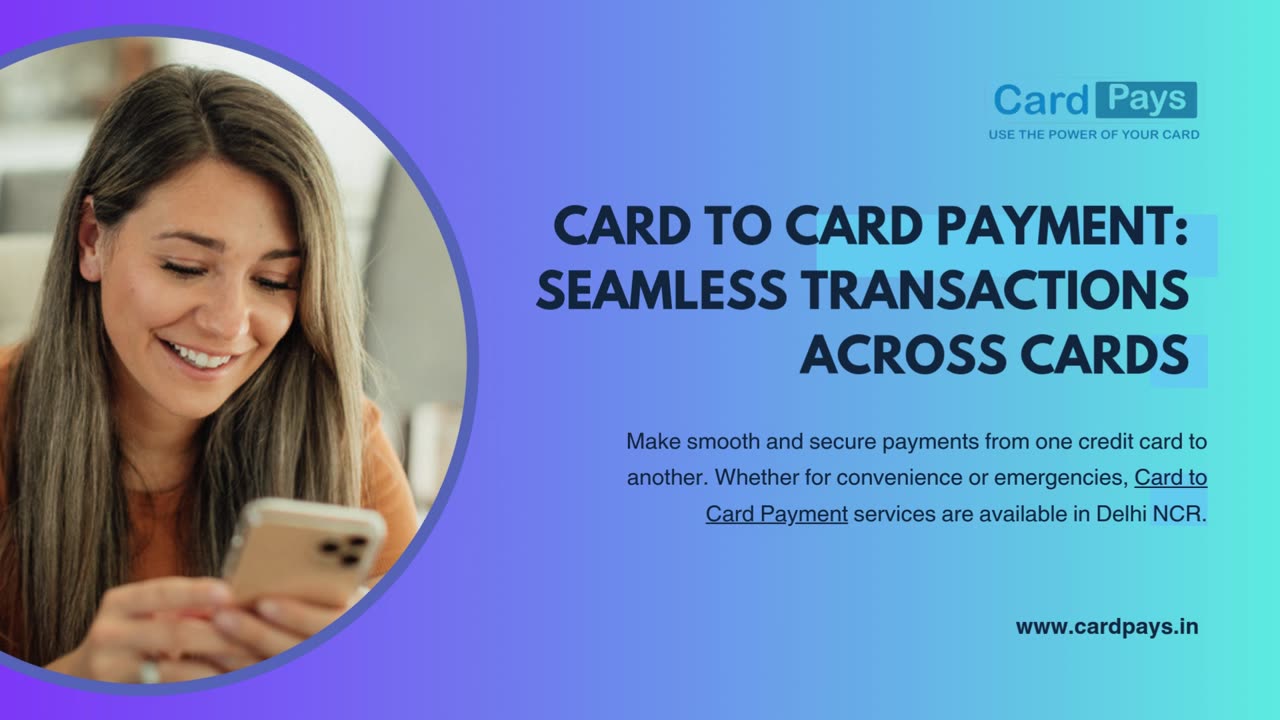 Credit Card Solutions in Delhi NCR Cash, Payments, Transfers & More