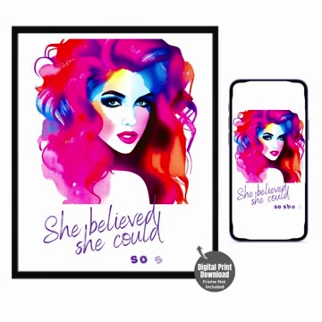 She Believed She Could, So She Did! Wall Art / Print and Phone Wallpaper Instant Download ❤️