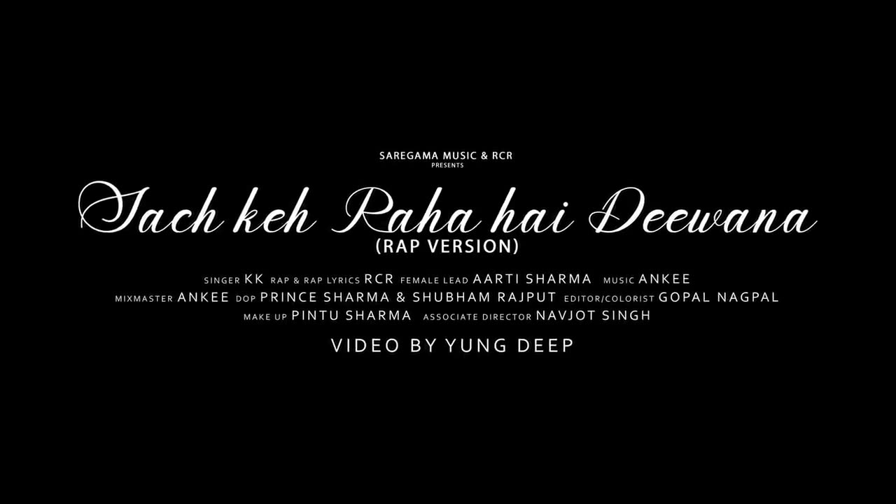 RCR: Sach keh raha hai deewana(Rap Version)