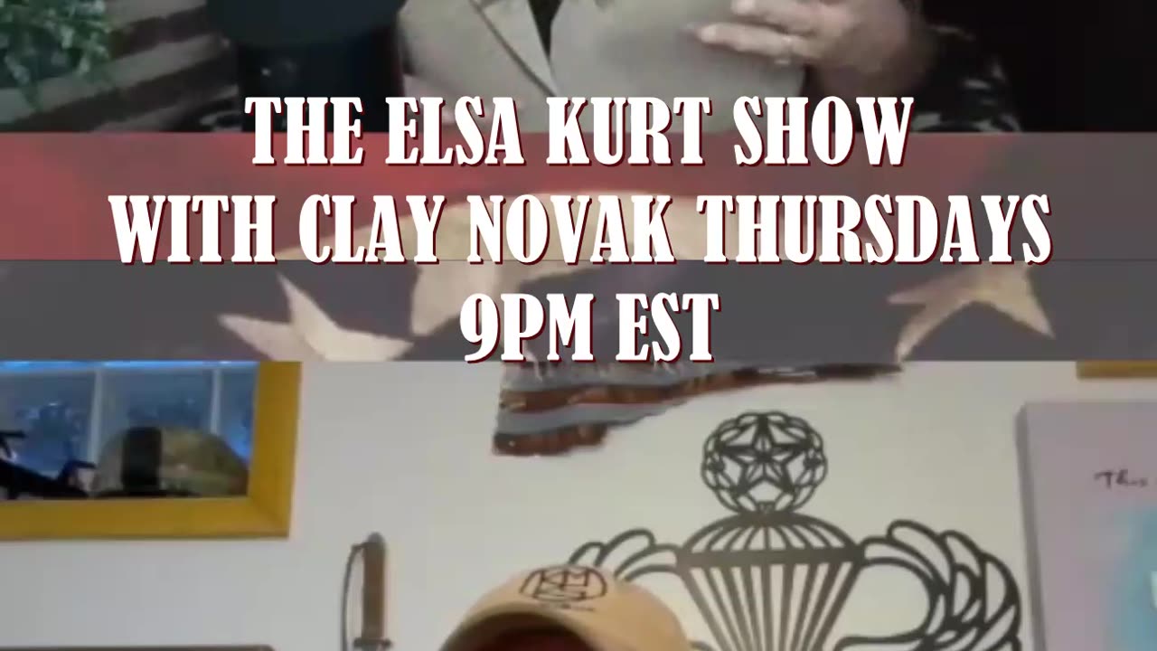 The Elsa Kurt Show With Clay Noak Thursdays at 9PM EST