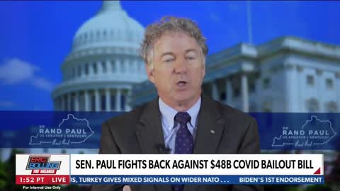 Dr. Rand Paul Fights Back Against $48B COVID Bailout Bill - Newsmax, May 18, 2022