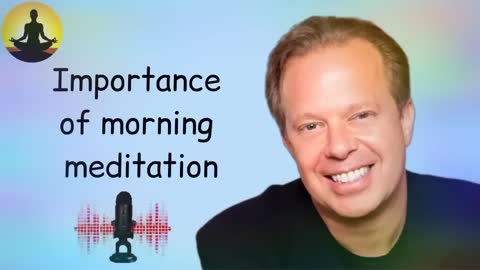 Why the need for morning meditation?