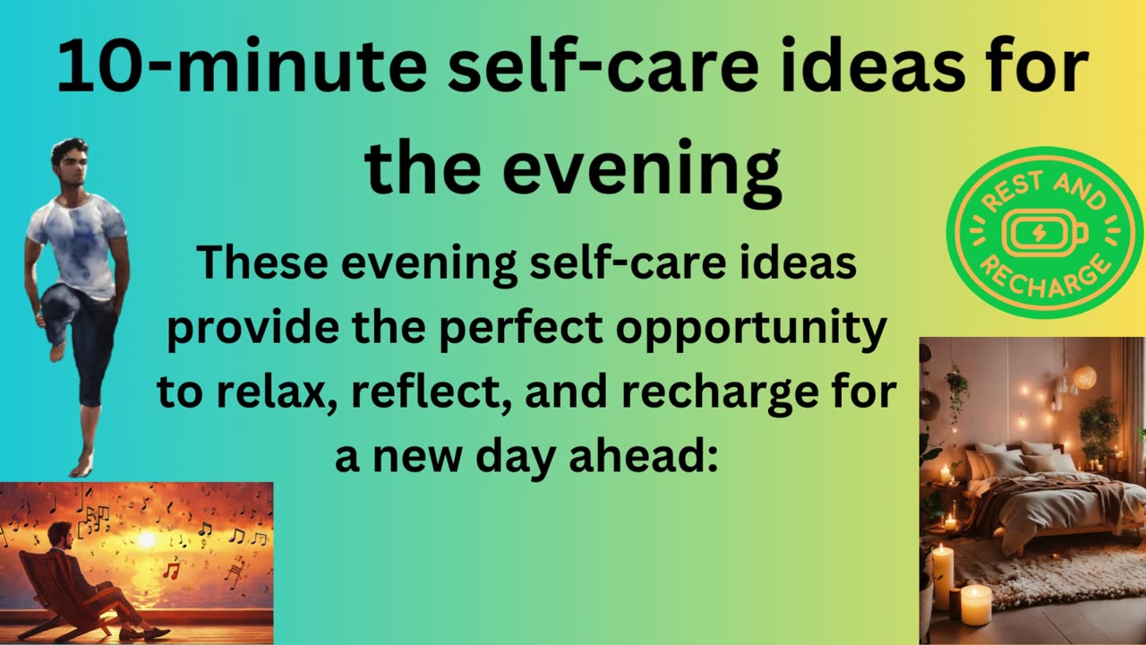 10-minute self-care ideas for the evening