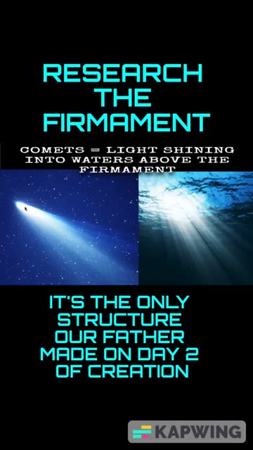 THE FIRMANENT AND COMETS☄️