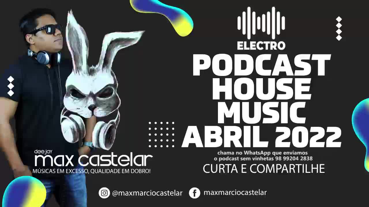 PODCAST - HOUSE MUSIC -DJ MAX CASTELAR