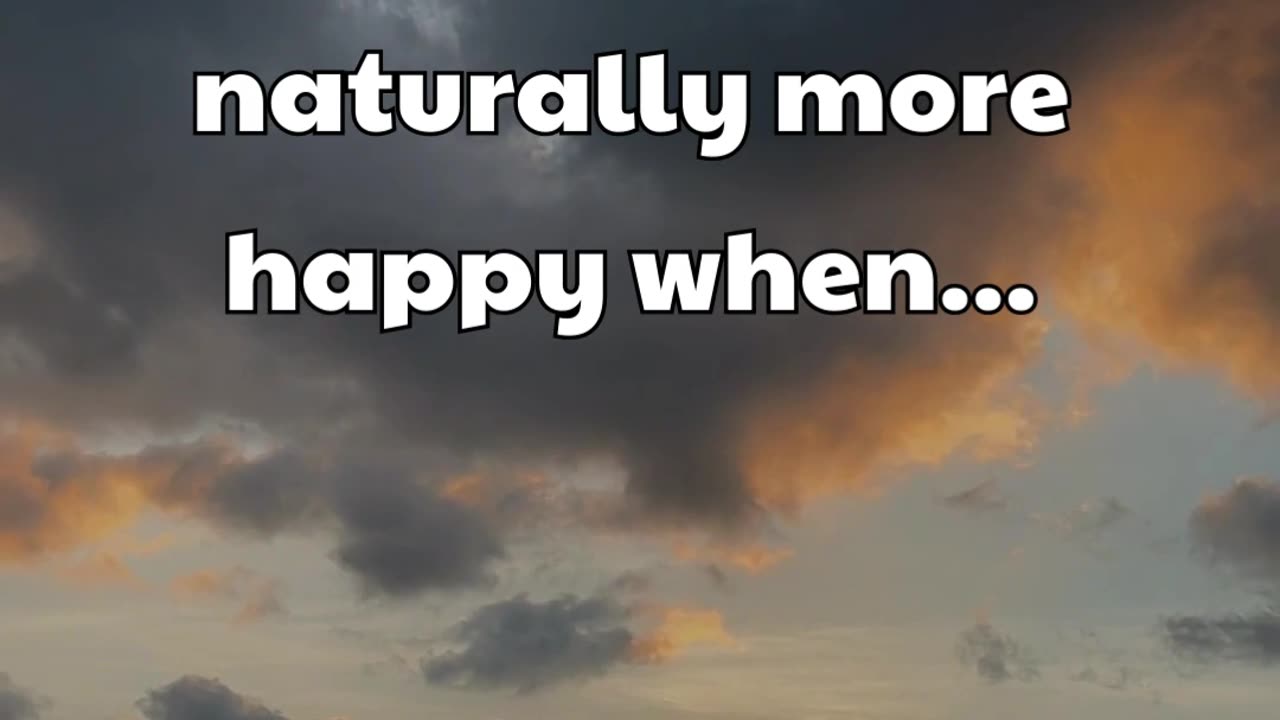 People are naturally more happy when.. #shorts #psychologyfacts #subscribe