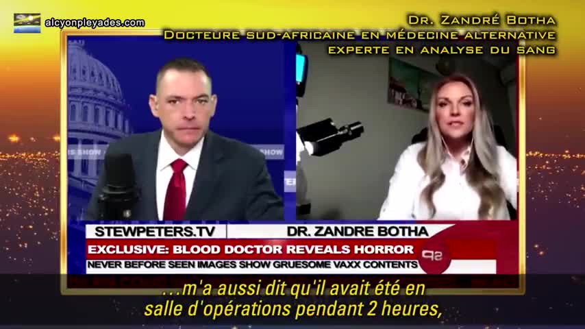 Stew Peters : Le Dr Zandré Botha découvre une étrange structure noire dans le sang des personnes vaccinées - Alcyon Pléiades