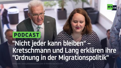 "Nicht jeder kann bleiben" – Kretschmann und Lang erklären ihre "Ordnung in der Migrationspolitik"