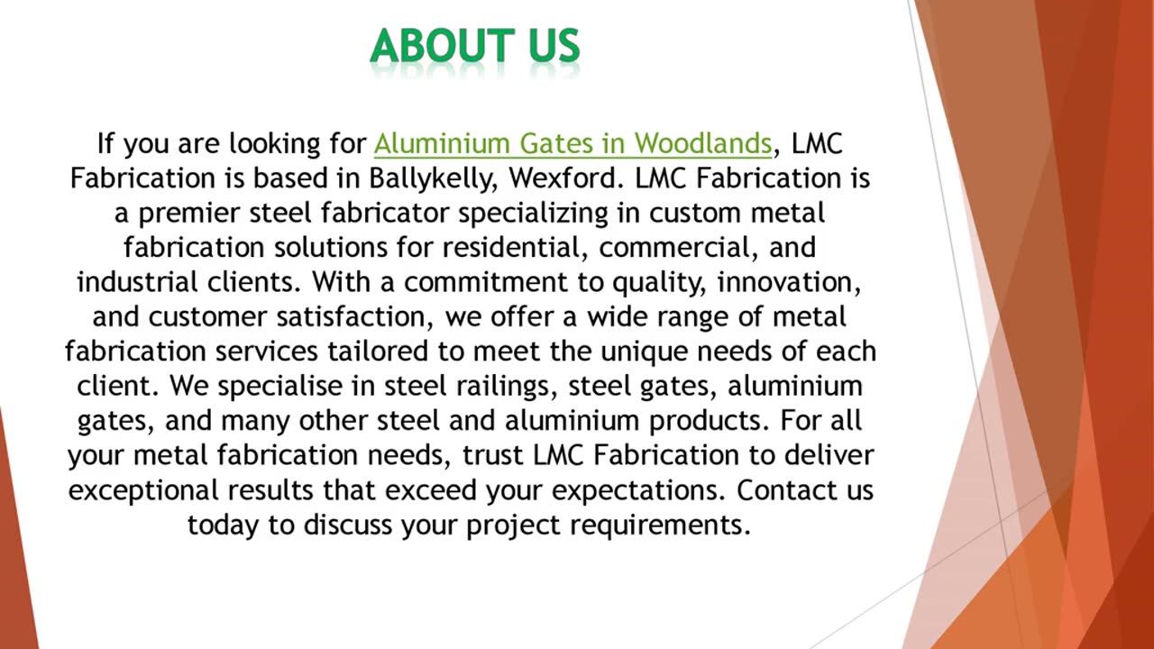If you are looking for Aluminium Gates in Woodlands