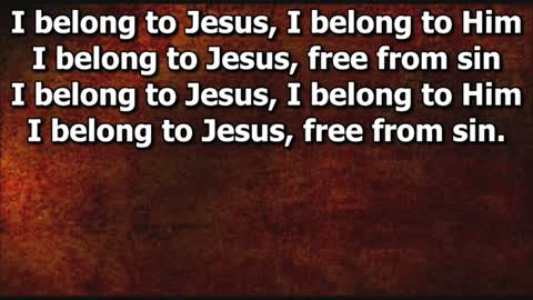 215 I Belong To Jesus - Lyric Video