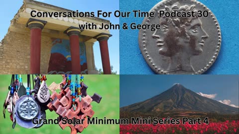 Conversations For Our Time Podcast 30 with John & George GSM Mini Series Part 4
