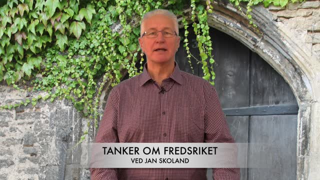 Jan Skoland: Tanker om fredsriket