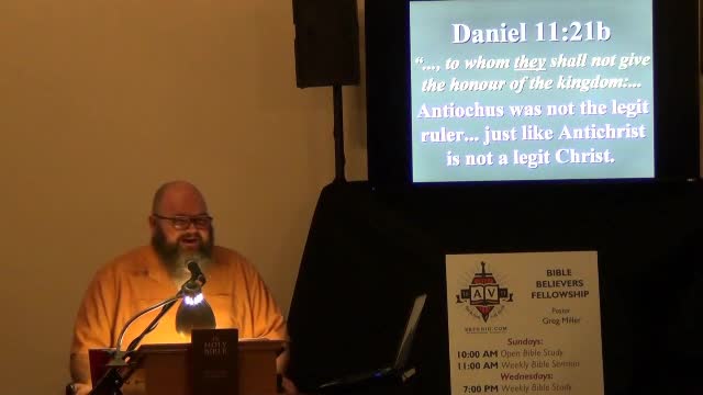 086 Antiochus to Antichrist (Daniel 11:21-25) 1 of 2