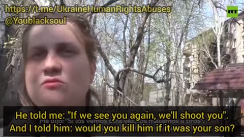Mariupol resident: "Azov fighters said they would shoot us if they saw us again outside"