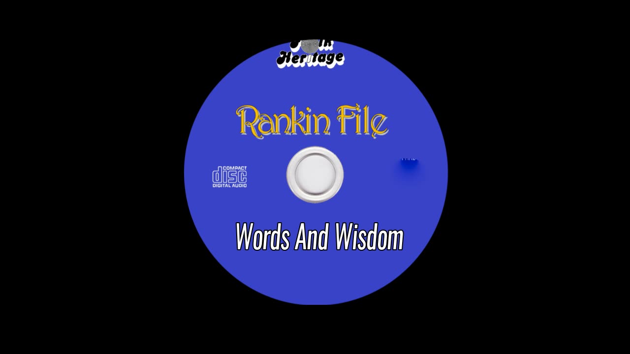 RANKIN FILE - Words And Wisdom - 1973 - VINYL - Remastered