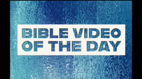 Bible Video of the Day